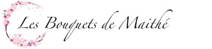 Les bouquets de Maithé